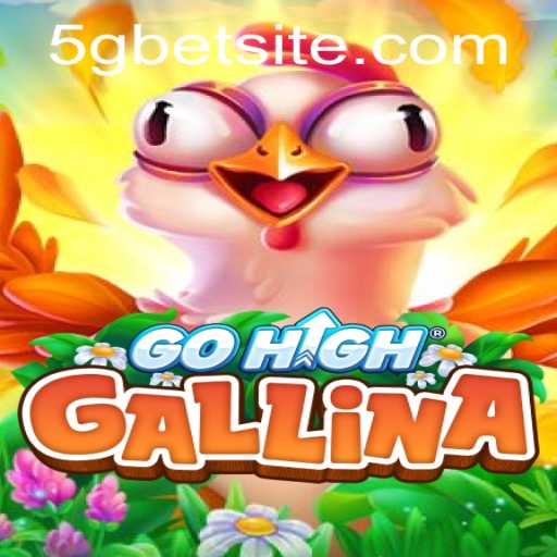GoHighGallina: The Exciting New Adventure in Digital Gaming