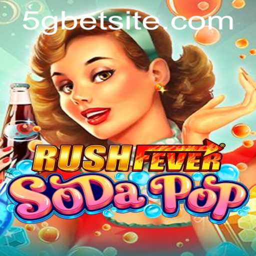 Exploring the Exciting World of RushFeverSodaPop